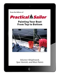 Painting Your Boat, Vol. 4: Brightwork, Spar Varnish and Mast Paints