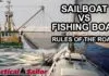 Sailboat vs Fishing Boat - Rules of the Road video from Practical Sailor