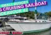 The Cheap Big Cruising Sailboat - Endeavour 42 video from Practical Sailor