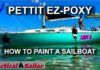 Pettit EZ-Poxy - How to Paint a Boat video from Practical Sailor