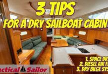 3 Tips for a Dry Boat - DIY Boat Maintenance 101 video from Practical Sailor