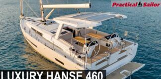 $650,000 Yacht Tour : Hanse 460 – This Luxury Cruising Sailboat Does Things Big and Fancy video from Practical Sailor